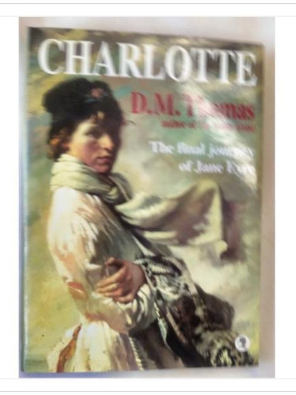 Charlotte The Final Journey of Jane Eyre Duckworth Entertainments 2000 HC